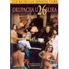 OKUPACIJA U 26 SLIKA , 1978 SFRJ (DVD) OKUPACIJA U 26 SLIKA , 1978 SFRJ (DVD)